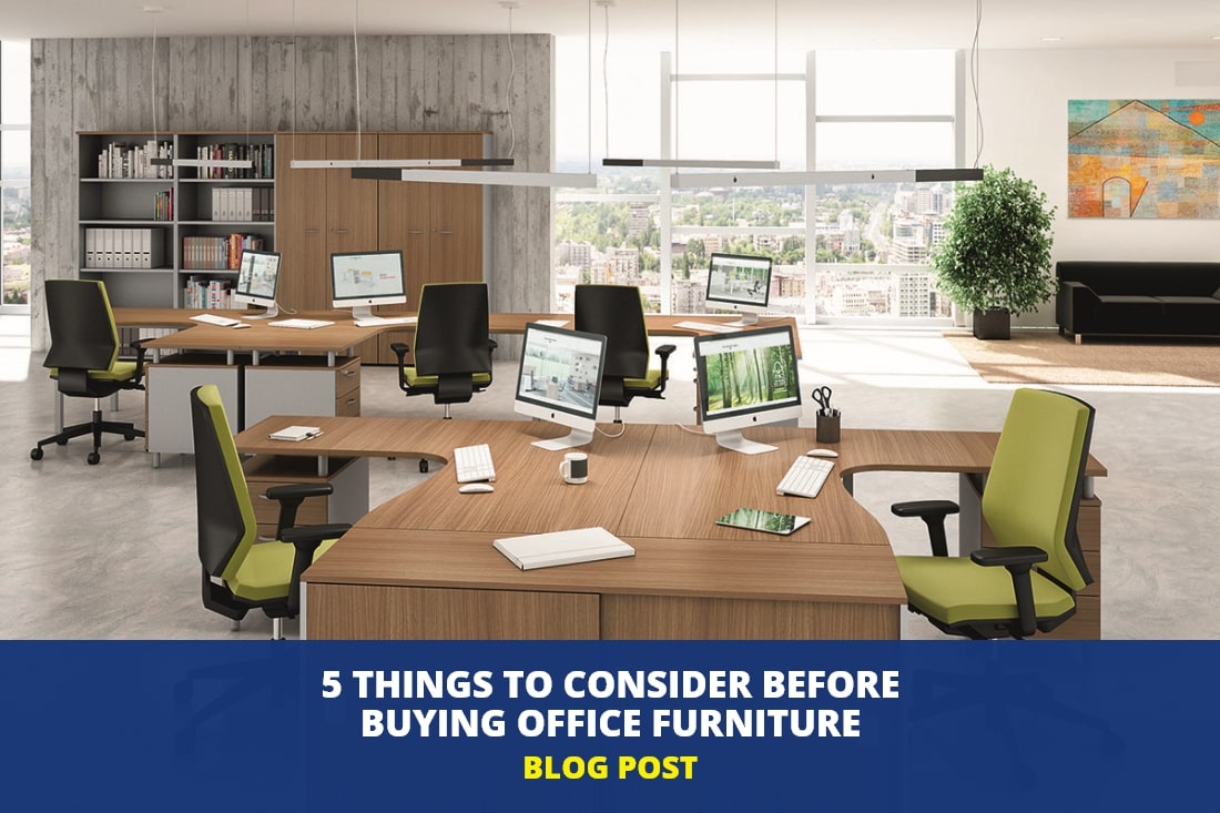 Plan to Buy Office Furniture? 5 Things to Consider