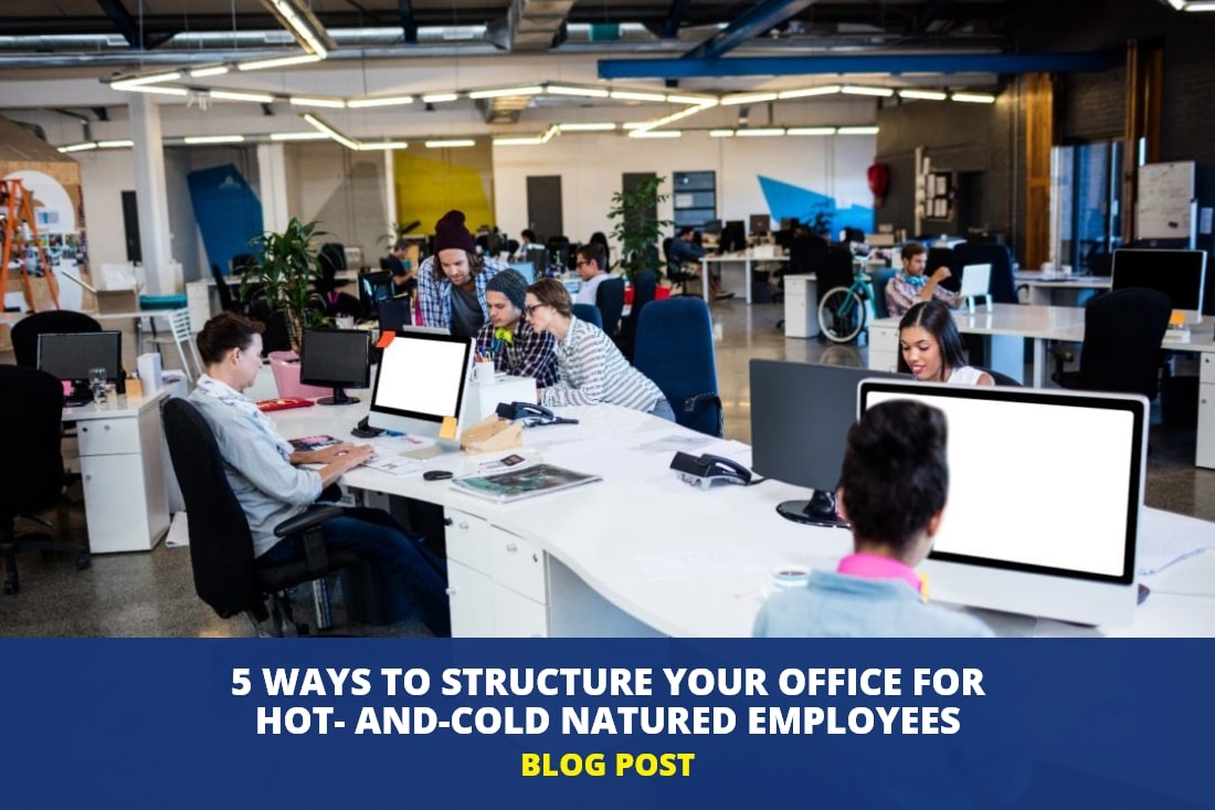 5 Ways to Structure Your Office for Hot- And-Cold Natured Employees