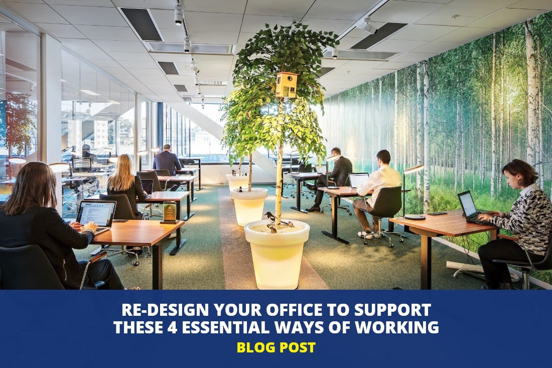 Re-design Your Office to Support These 4 Essential Ways of Working