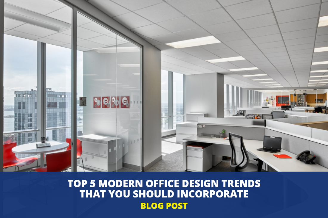 Top 5 Modern Office Design Trends That You Should Incorporate