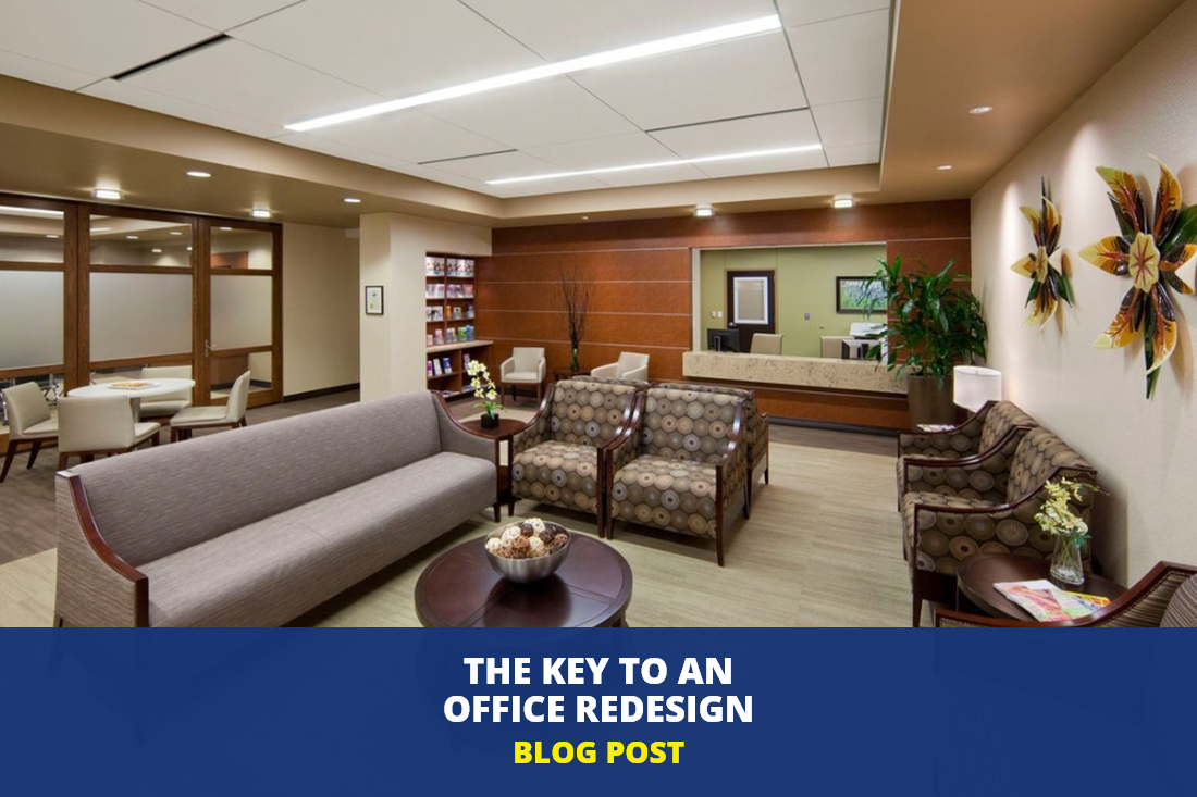 The Key to an Office Redesign