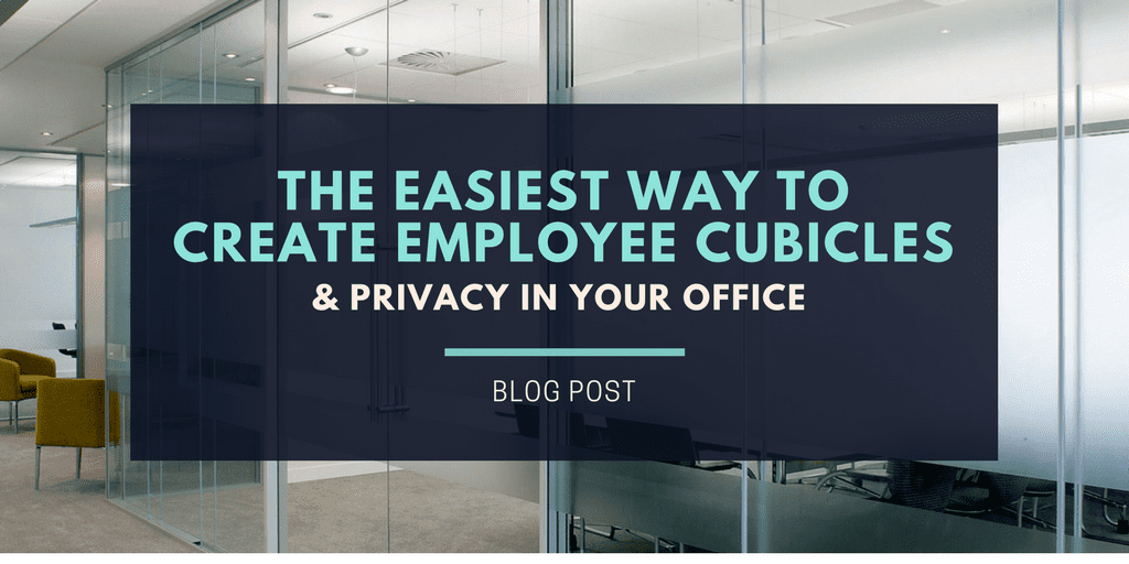 The Easiest Way to Create Employee Cubicles & Privacy in Your Office