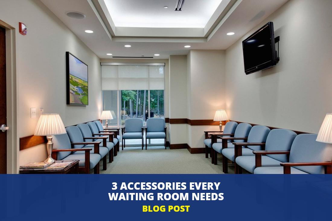 3 Accessories Every Waiting Room Needs