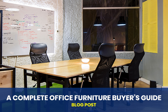 A Complete Office Furniture Buying Guide
