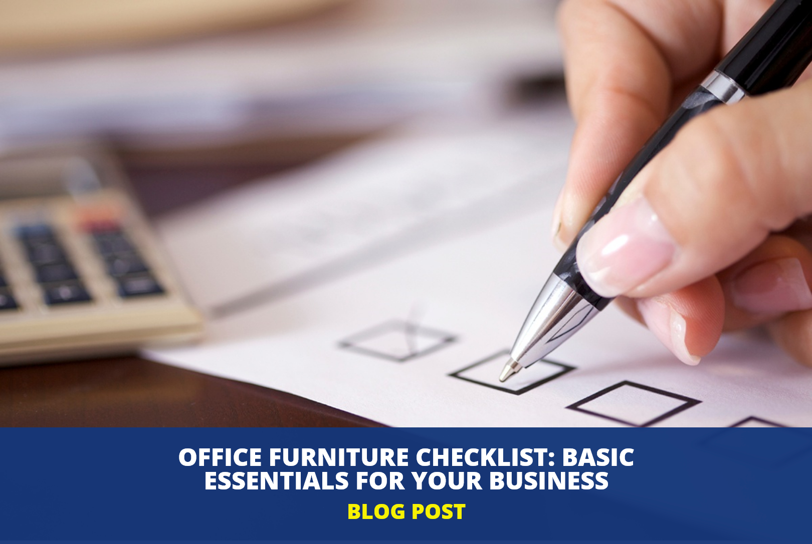 Office Furniture Checklist: Basic Essentials for Your Business