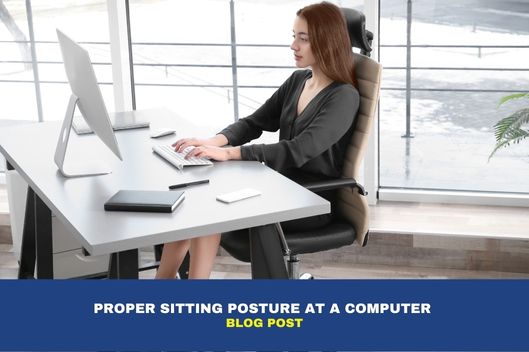 Proper Sitting Posture at A Computer 