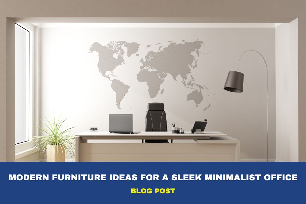 Modern Furniture Ideas for A Sleek Minimalist Office Space 