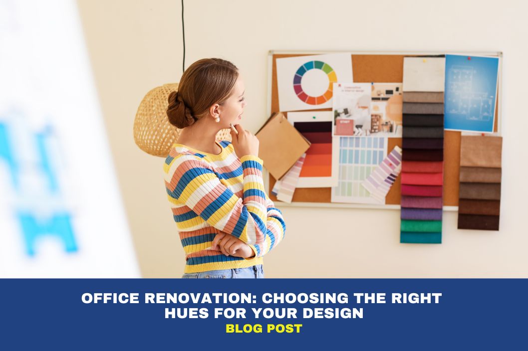 Office Renovation Design: Choosing the Right Hues for Your Design
