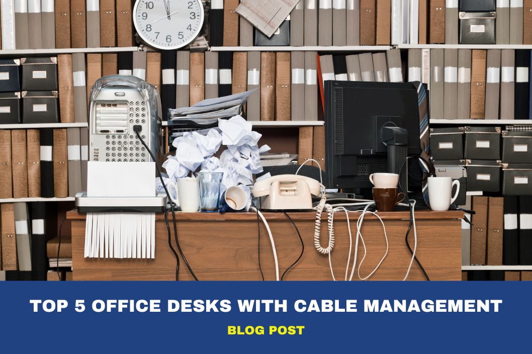 Top 5 Office Desks with Cable Management