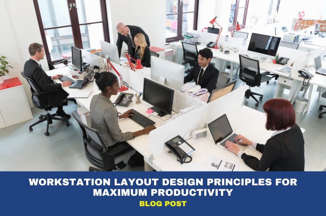 Crafting the Perfect Workstation Layout: Boosting Productivity with Smart Design 