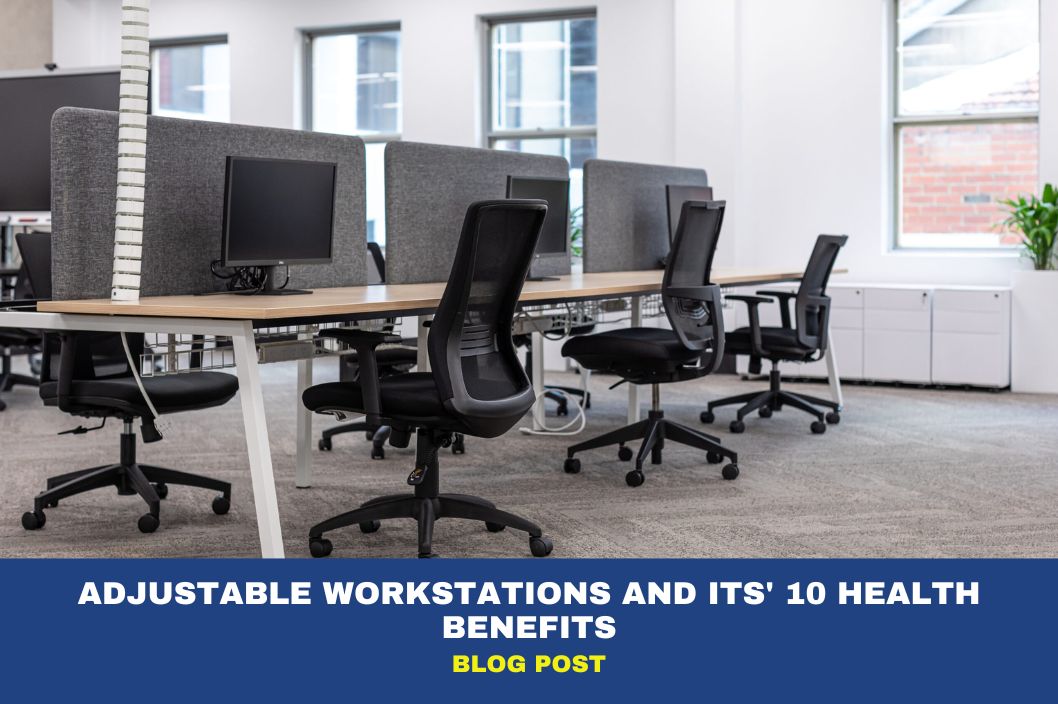 10 Health Benefits of Using Adjustable Workstations 