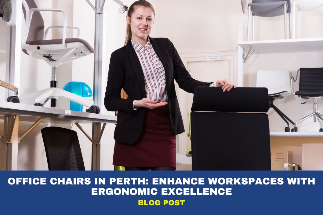 Office Chairs in Perth: Enhance Workspaces with Ergonomic Excellence 