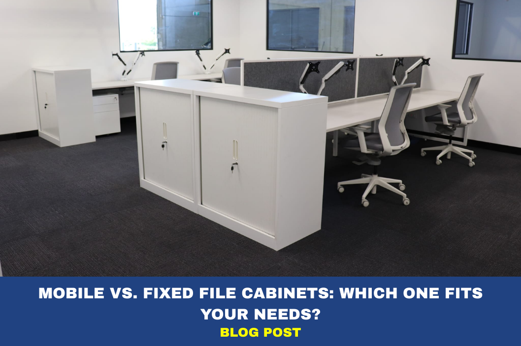 Mobile vs. Fixed File Cabinets: Which One Fits Your Needs?